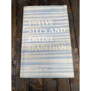 Alcoholics Anonymous Twelve Steps and Twelve Traditions 47th Printing 1992 AA